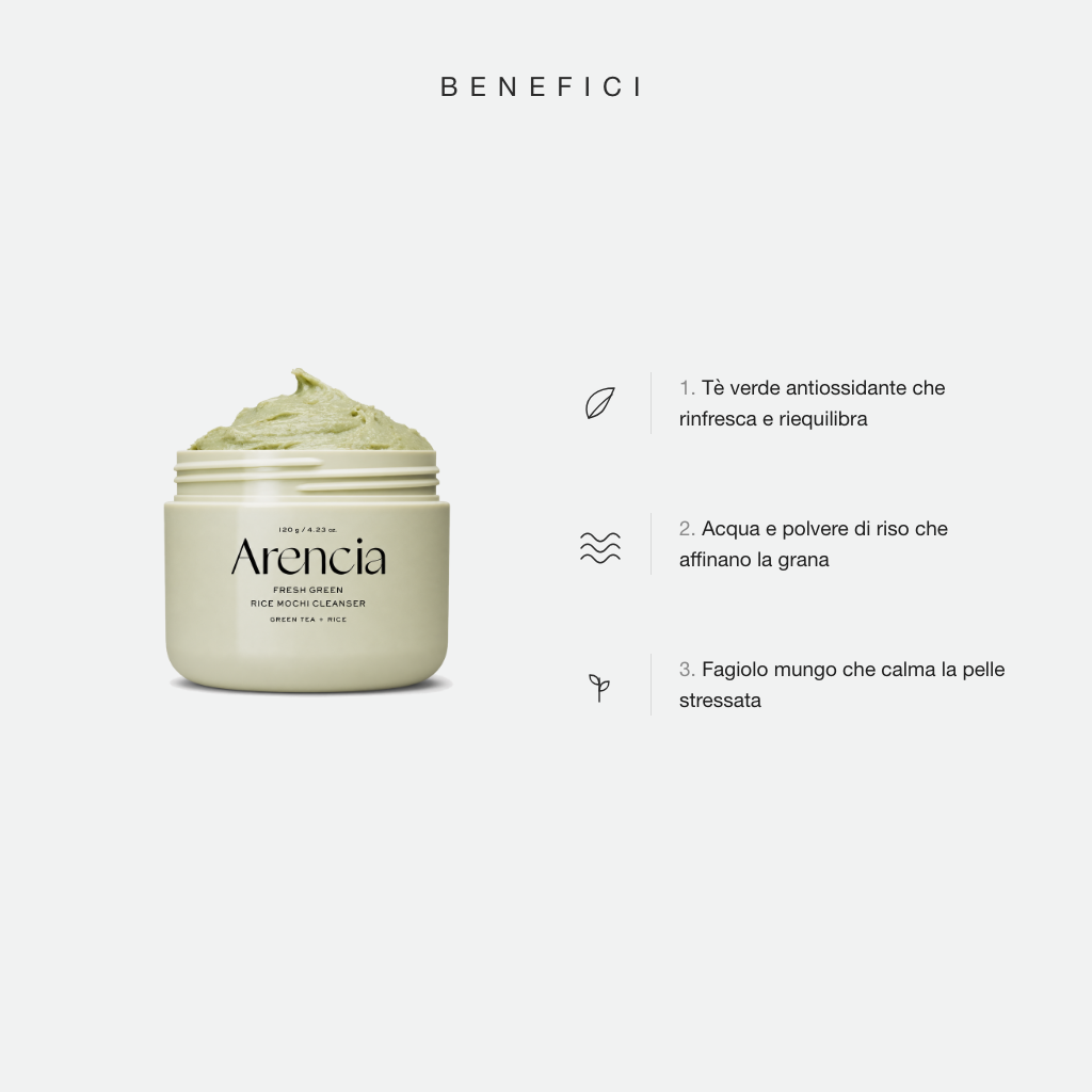 Arencia Fresh Green Rice Mochi Cleanser - benefici principali